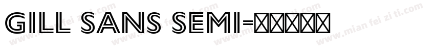 Gill Sans Semi字体转换